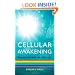 Cellular Awakening: How Your Body Holds and Creates Light