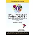 (What Color Is Your Parachute?: A Practical Manual for Job-Hunters and Career-Changers (2012, 40th Anniversary)) By Bolles, Richard N. (Author) paperback on (08 , 2011)