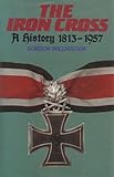 The Iron Cross : a history 1813-1957