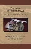 Deadly Withdrawal