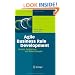 Agile Business Rule Development: Process, Architecture, and JRules Examples