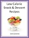 Books : Low Calorie Snack & Dessert Recipes