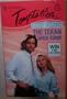 The Texan (Rebels & Rogues) (Harlequin Temptation, No 556)
