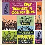 Get Yourself A College Girl