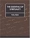 The Essentials of Spirituality
