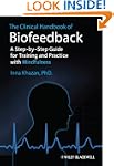 The Clinical Handbook of Biofeedback:...