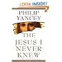 The Jesus I Never Knew