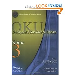 Orthopaedic Knowledge Update: Spine 3 by Jeffrey M. Spivak and Patrick J. Connolly