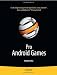 Pro Android Games (Books for Professionals by Professionals)