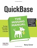 QuickBase: The Missing Manual