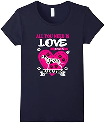 Women's All You Need is Love and A Dalmation T-Shirt Medium Navy