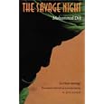 The Savage Night by Mohammed Dib and C. Dickson