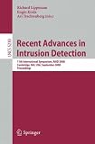 Recent Advances in Intrusion Detection (Lecture Notes in Computer Science)