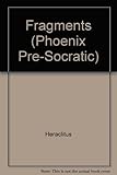 Heraclitus : fragments