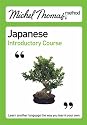 Michel Thomas Method: Japanese Introductory Course (Michel Thomas Series)