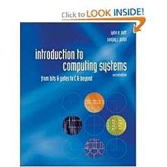 Introduction to Computing Systems: From Bits and Gates to C and Beyond