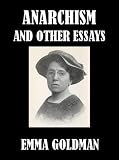 Anarchism And Other Essays