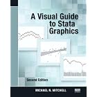 A Visual Guide to Stata Graphics, Second Edition by Michael N. Mitchell