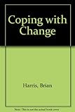 Coping with change