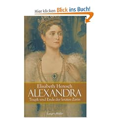 Alexandra: Tragik und Ende der letzten Zarin