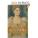 Alexandra: Tragik und Ende der letzten Zarin