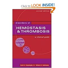 Disorders  of Hemostasis & Thrombosis:  A  Clinical Guide