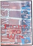 FIGHT TO WIN - Instructional Fighting DVD by Jim West