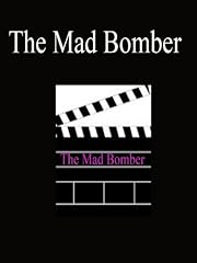 The Mad Bomber