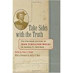 Take Sides With the Truth: The Postwar Letters of John Singleton Mosby to Samuel F. Chapman book cover