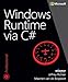 Windows Runtime via C# (Developer Reference)