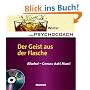 Der Psychocoach 5: Der Geist aus der Flasche: Alkohol - Genuss statt Muss! Mit Starthilfe-CD
