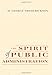 The Spirit of Public Administration (Jossey-Bass Public Administration Series)