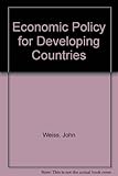 Economic policy in developing countries : the reform agenda
