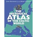 The Historical Atlas of the Celtic World