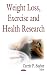 Weight Loss, Exercise And Health Research