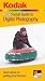 KODAK New Pocket Guide to Digital Photography: Quick advice on getting great pictures! Image