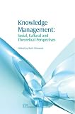 Knowledge Management: Organizational and Technological Dimensions