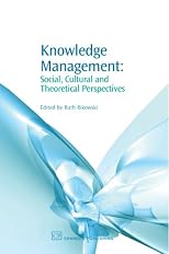Knowledge Management: Organizational and Technological Dimensions