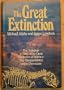 Great Extinction: The Solution to One of the Great Mysteries of Science, the Disappearance of the Dinosaurs