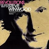 Revolutions: The Very Best Of Steve Winwood (Standard Edition)