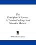 The Principles Of Science: A Treatise On Logic And Scientific Method