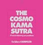 Cosmo Kama Sutra: 77 Mind-blowing Sex Positions