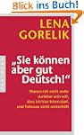 "Sie k�nnen aber gut Deutsch!": Warum...