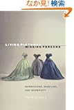 Living Pictures, Missing Persons: Mannequins, Museums, and Modernity