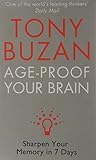 Age-proof your brain : sharpen your memory in 7 days