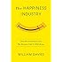 The Happiness Industry: How the Government and Big Business Sold us Well-Being