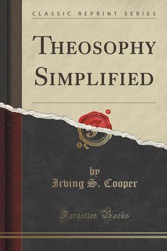 Theosophy Simplified (Classic Reprint)