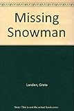 The missing snowman