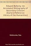 Edward Bellamy : an annotated bibliography of secondary criticism
