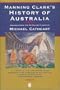 Manning Clark's History of Aus